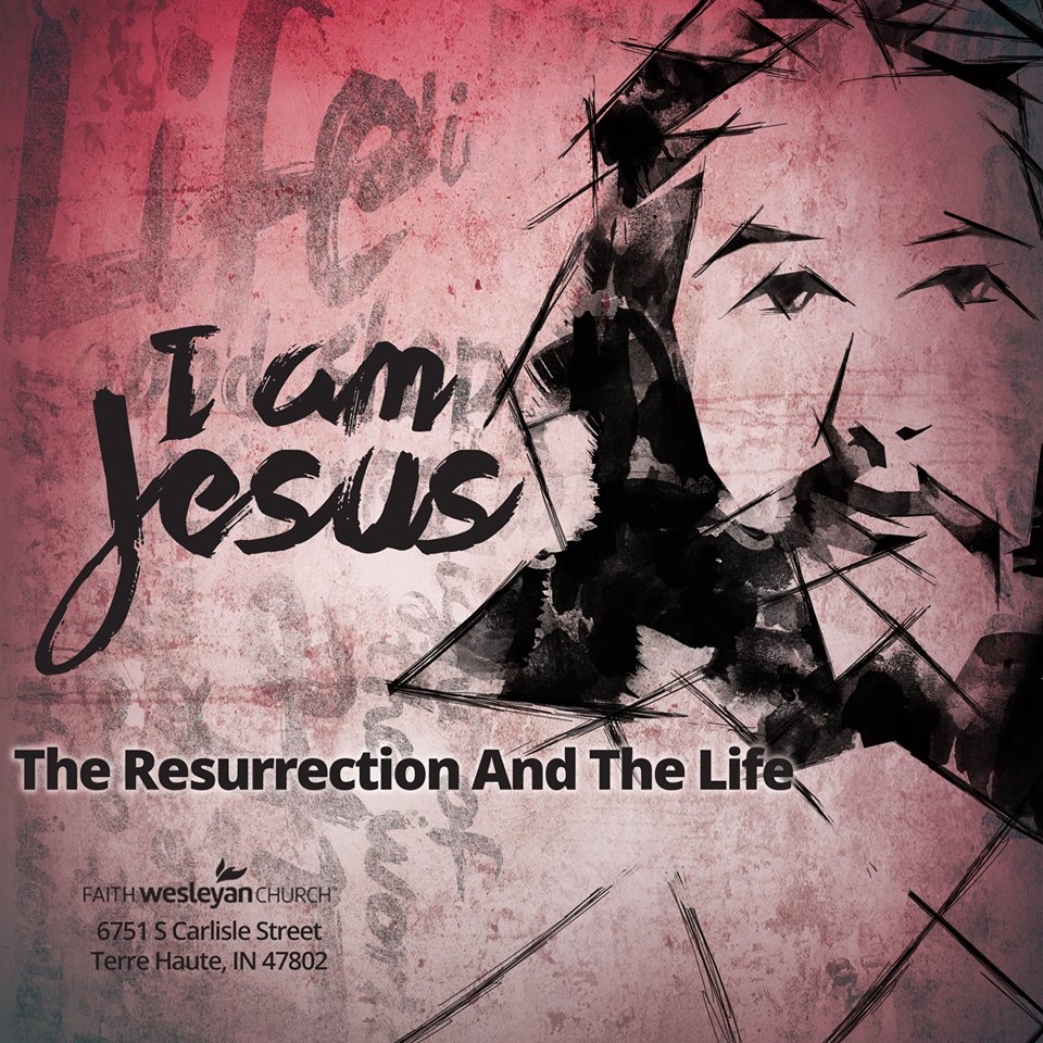 I-am-the-resurrection-and-the-life