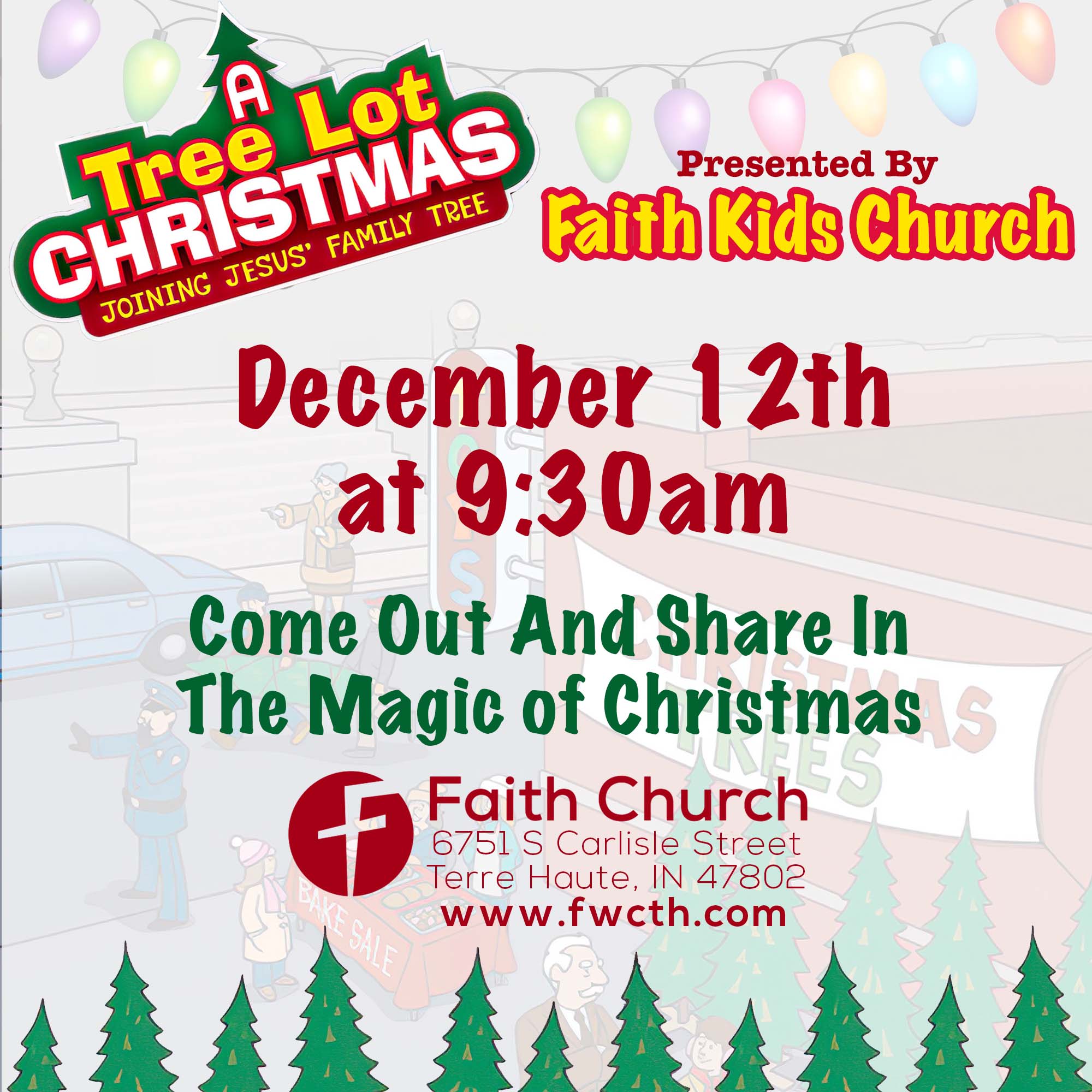 A Tree Lot Christmas Faith Wesleyan Church