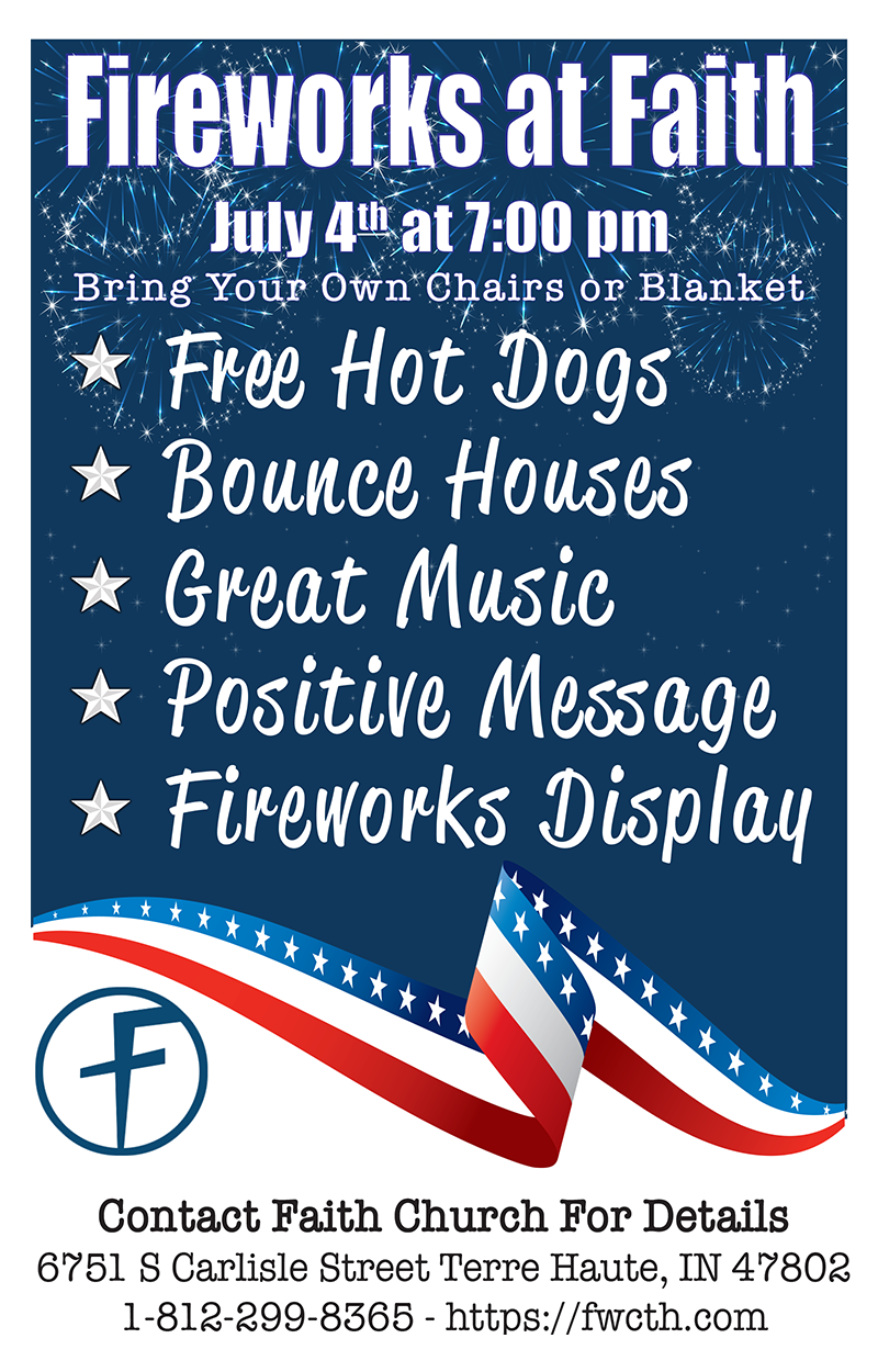 Fireworks at Faith Church Faith Wesleyan Church